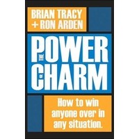 Отзыв на Сила Обаяния: Как Завоевывать Сердца Людей, Рон Арден, Брайан Трейси